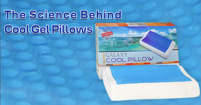 The Science Behind Cool Gel Pillows